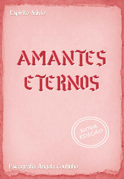 Livro: Amantes Eternos - 2ª edição