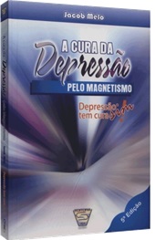 Livro: A Cura da Depressão pelo Magnetismo